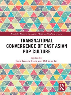 cover image of Transnational Convergence of East Asian Pop Culture